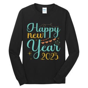 Happy New Year 2025 Celebration Graphic Tall Long Sleeve T-Shirt