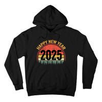 Happy New Year 2025 Gifts Distressed Retro Present Tall Hoodie