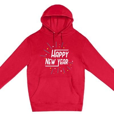 Happy New Year Fireworks Gift Funny Gift Premium Pullover Hoodie