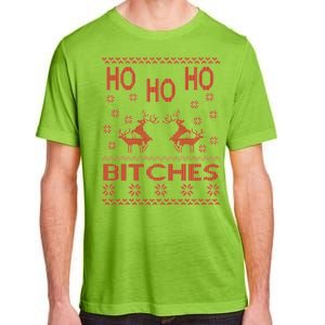 Ho Ho Ho Bitches X-Mas Ugly Christmas Adult ChromaSoft Performance T-Shirt