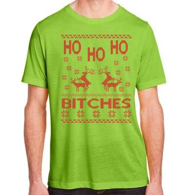 Ho Ho Ho Bitches X-Mas Ugly Christmas Adult ChromaSoft Performance T-Shirt