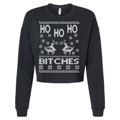 Ho Ho Ho Bitches X-Mas Ugly Christmas Cropped Pullover Crew