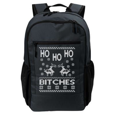 Ho Ho Ho Bitches X-Mas Ugly Christmas Daily Commute Backpack