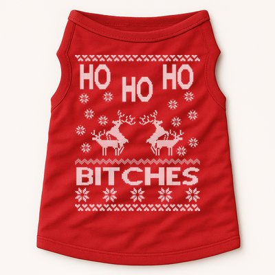 Ho Ho Ho Bitches X-Mas Ugly Christmas Doggie Tank