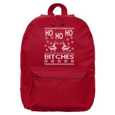 Ho Ho Ho Bitches X-Mas Ugly Christmas 16 in Basic Backpack