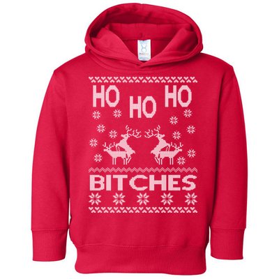 Ho Ho Ho Bitches X-Mas Ugly Christmas Toddler Hoodie