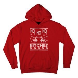 Ho Ho Ho Bitches X-Mas Ugly Christmas Tall Hoodie