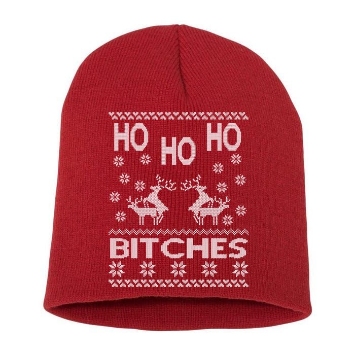 Ho Ho Ho Bitches X-Mas Ugly Christmas Short Acrylic Beanie