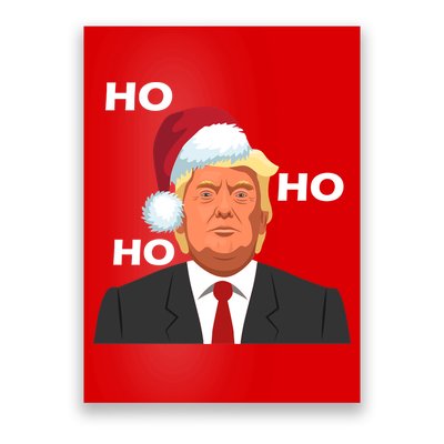 Ho Ho Ho Donald Trump Poster