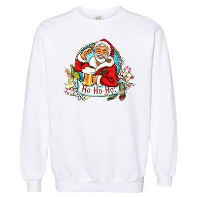 Ho-Ho-Ho Drinking Smoking Santa Claus Christmas Garment-Dyed Sweatshirt