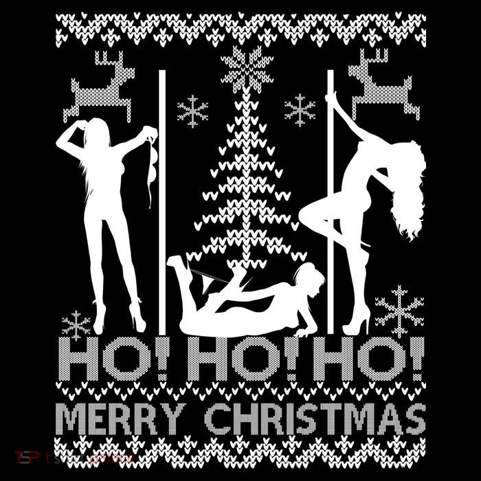 Ho Ho Ho Strippers X-Mas Ugly Christmas Sweater T-Shirt