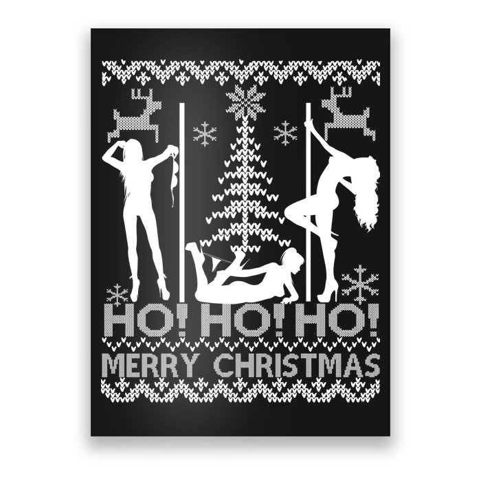 Ho Ho Ho Strippers X-Mas Ugly Christmas Sweater Poster