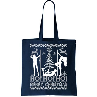 Ho Ho Ho Strippers X-Mas Ugly Christmas Sweater Tote Bag