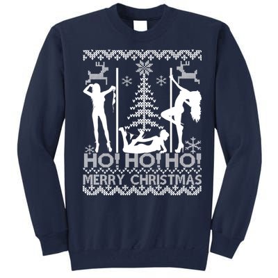 Ho Ho Ho Strippers X-Mas Ugly Christmas Sweater Tall Sweatshirt