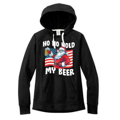 Ho Ho Hold My Beer Christmas In July Women's Fleece Hoodie