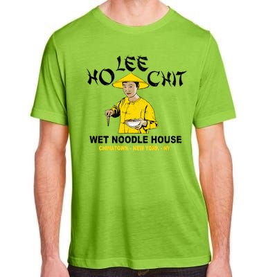 Ho Lee Chit Wet Noodle House Adult ChromaSoft Performance T-Shirt