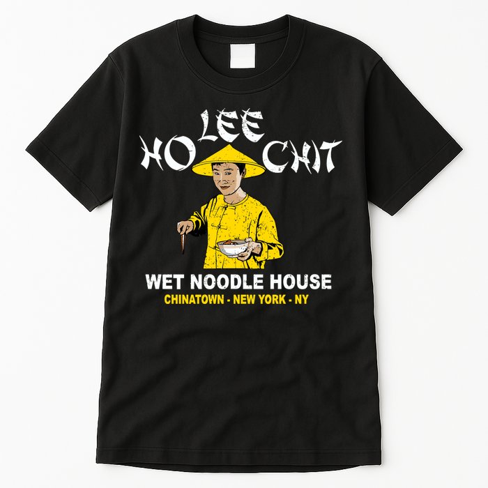 Ho Lee Chit Wet Noodle House Tall T-Shirt