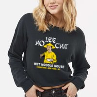 Ho Lee Chit Wet Noodle House Cropped Pullover Crew