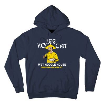 Ho Lee Chit Wet Noodle House Tall Hoodie