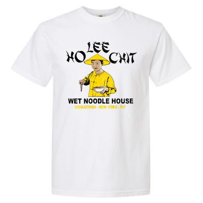 Ho Lee Chit Wet Noodle House Garment-Dyed Heavyweight T-Shirt