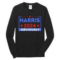 Harris Obviously A Vote For 2024 Tall Long Sleeve T-Shirt