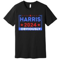 Harris Obviously A Vote For 2024 Premium T-Shirt