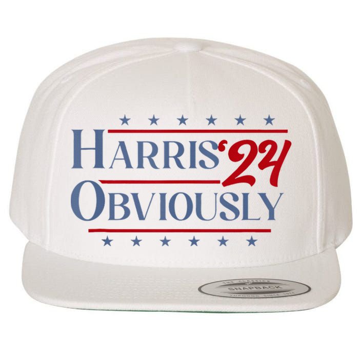 Harris. Obviously. A Vote For 2024 President Kamala Harris Wool Snapback Cap