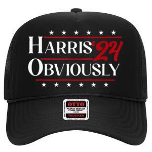 Harris. Obviously. A Vote For 2024 President Kamala Harris High Crown Mesh Back Trucker Hat