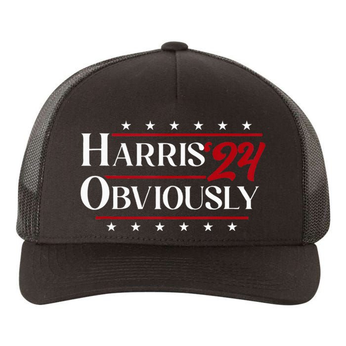 Harris. Obviously. A Vote For 2024 President Kamala Harris Yupoong Adult 5-Panel Trucker Hat