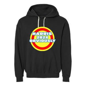 Harris. Obviously. A Vote For 2024 President Kamala Harris Garment-Dyed Fleece Hoodie