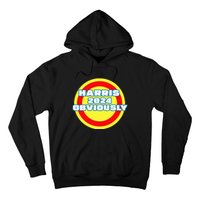 Harris. Obviously. A Vote For 2024 President Kamala Harris Hoodie