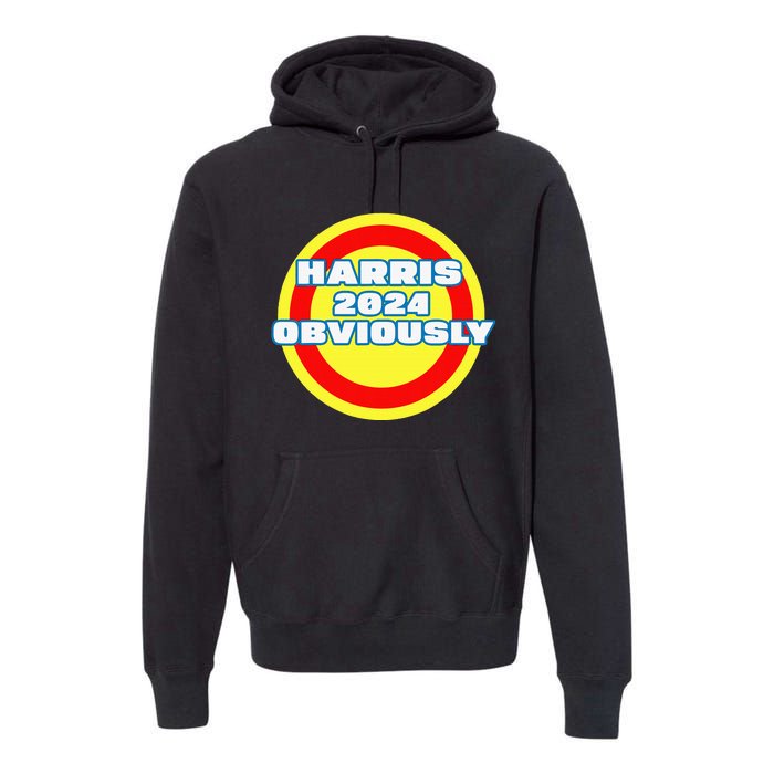 Harris. Obviously. A Vote For 2024 President Kamala Harris Premium Hoodie