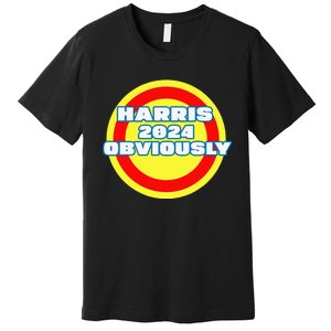 Harris. Obviously. A Vote For 2024 President Kamala Harris Premium T-Shirt