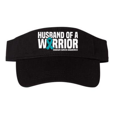 Husband Of A Warrior Teal Ribbon Ovarian Cancer Awareness Valucap Bio-Washed Visor