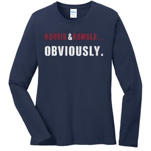 Harris. Obviously. A Vote For 2024 President Kamala & Harris Ladies Long Sleeve Shirt