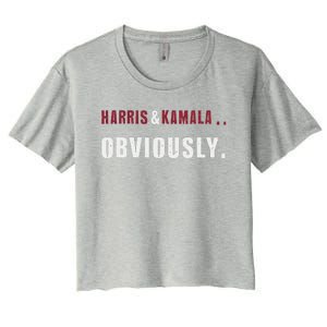 Harris. Obviously. A Vote For 2024 President Kamala & Harris Women's Crop Top Tee