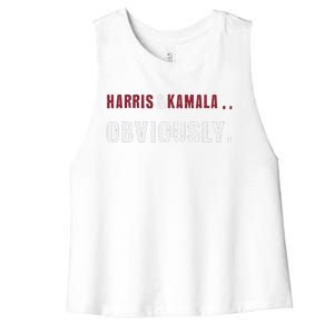 Harris. Obviously. A Vote For 2024 President Kamala & Harris Women's Racerback Cropped Tank