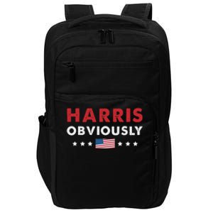 Harris. Obviously. A Vote For 2024 President Kamala Harris Impact Tech Backpack