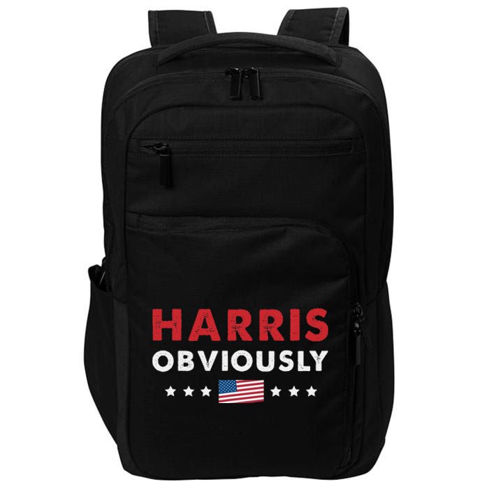 Harris. Obviously. A Vote For 2024 President Kamala Harris Impact Tech Backpack