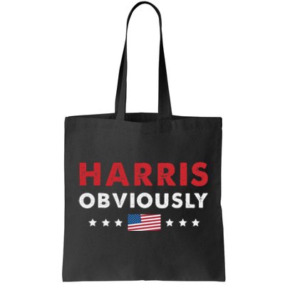 Harris. Obviously. A Vote For 2024 President Kamala Harris Tote Bag