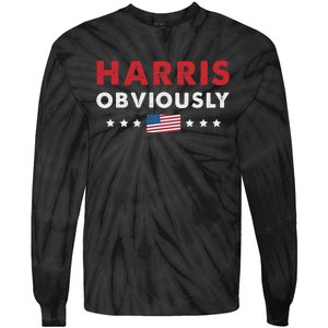 Harris. Obviously. A Vote For 2024 President Kamala Harris Tie-Dye Long Sleeve Shirt