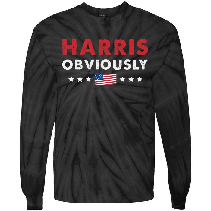 Harris. Obviously. A Vote For 2024 President Kamala Harris Tie-Dye Long Sleeve Shirt