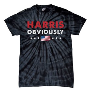 Harris. Obviously. A Vote For 2024 President Kamala Harris Tie-Dye T-Shirt