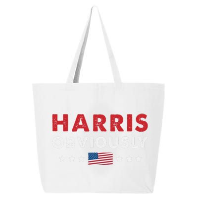 Harris. Obviously. A Vote For 2024 President Kamala Harris 25L Jumbo Tote