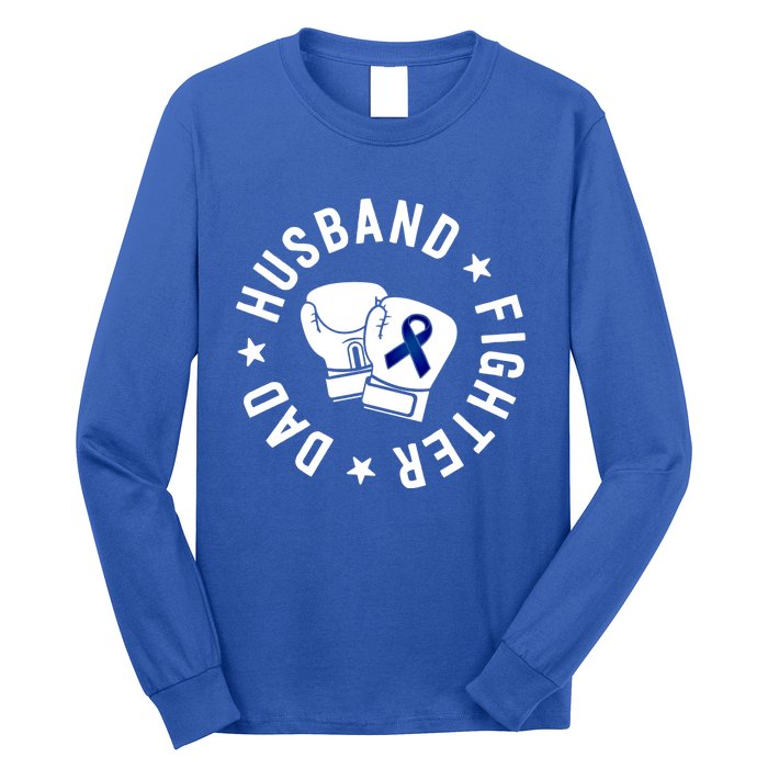 Husband Of A Warrior Blue Family Colon Cancer Awareness Great Gift Long Sleeve Shirt