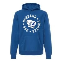 Husband Of A Warrior Blue Family Colon Cancer Awareness Great Gift Premium Hoodie