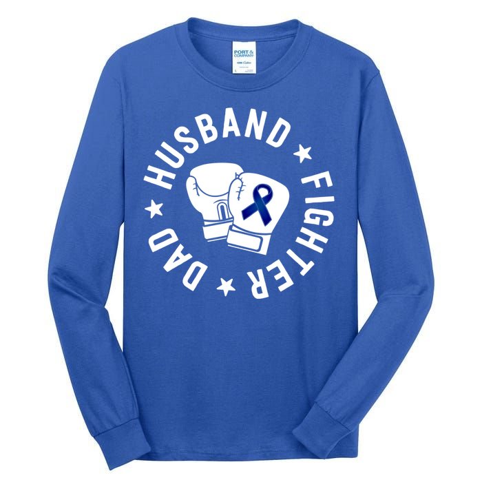 Husband Of A Warrior Blue Family Colon Cancer Awareness Great Gift Tall Long Sleeve T-Shirt