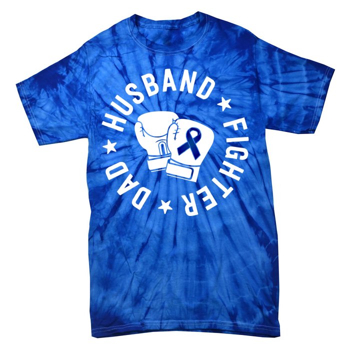 Husband Of A Warrior Blue Family Colon Cancer Awareness Great Gift Tie-Dye T-Shirt