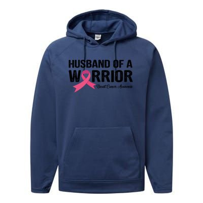 Husband Of A Warrior Breast Cancer Awareness Funny Gift Funny Gift Performance Fleece Hoodie