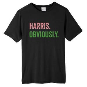 Harris. Obviously. A Vote For 2024 President Kamala Harris Tall Fusion ChromaSoft Performance T-Shirt